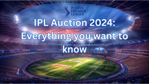 IPL Auction 2024: Everything you want to know